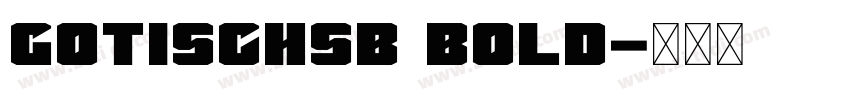 GotischSB Bold字体转换